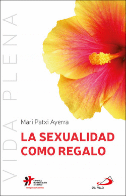 SEXUALIDAD COMO REGALO