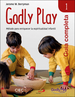 GUA COMPLETA DE GODLY PLAY - VOL. 1