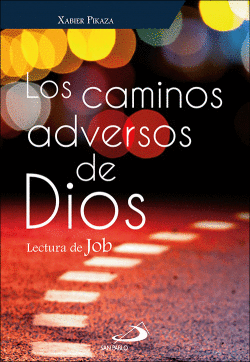 LOS CAMINOS ADVERSOS DE DIOS