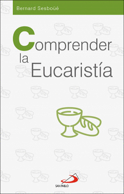 COMPRENDER LA EUCARIST�A