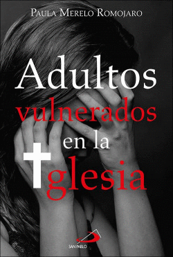 ADULTOS VULNERADOS EN LA IGLESIA