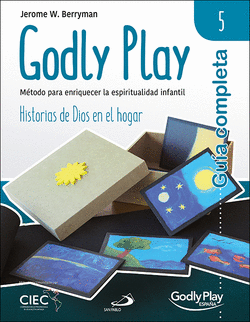 GU�A COMPLETA DE GODLY PLAY - VOL. 5