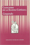 CATECISMO DE LA IGLESIA CATÓLICA. COMPENDIO