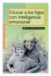 EDUCAR A LOS HIJOS CON INTELIGENCIA EMOCIONAL