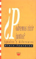 �PODREMOS VIVIR JUNTOS?