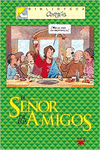 EL SE�OR DE LOS AMIGOS