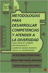 METODOLOG�AS PARA DESARROLLAR COMPETENCIAS Y ATENDER A LA DIVERSIDAD