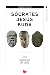 S�CRATES, JES�S, BUDA