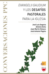 EVANGELII GAUDIUM Y LOS DESAFOS PASTORALES PARA LA IGLESIA