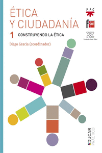 �TICA Y CIUDADAN�A 1. CONSTRUYENDO LA �TICA