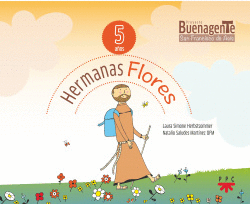 HERMANAS FLORES (5 A�OS)