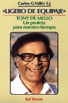 TONY DE MELLO: UN PROFETA PARA NUESTRO TIEMPO