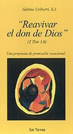 REAVIVAR EL DON DE DIOS