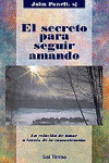 047 - EL SECRETO PARA SEGUIR AMANDO