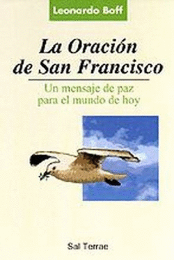 LA ORACI�N DE SAN FRANCISCO