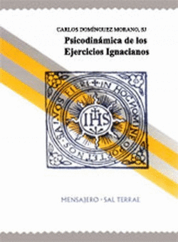 PSICODINMICA DE LOS EJERCICIOS IGNACIANOS