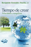 245 - TIEMPO DE CREAR. POLARIDADES EVANG�LICAS
