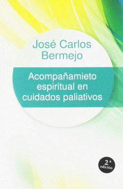 ACOMPA�AMIENTO ESPIRITUAL EN CUIDADOS PALIATIVOS