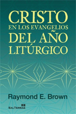 CRISTO EN LOS EVANGELIOS DEL A�O LIT�RGICO