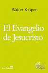 195 - EL EVANGELIO DE JESUCRISTO. OBRA COMPLETA DE WALTER KASPER- VOLUMEN 5