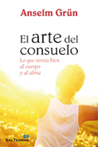 315 - EL ARTE DEL CONSUELO. LO QUE SIENTA BIEN AL CUERPO Y AL ALMA.