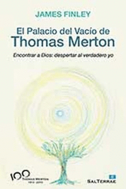 EL PALACIO DEL VAC�O DE THOMAS MERTON