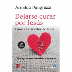 DEJARSE CURAR POR JES�S