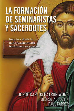 LA FORMACI�N DE SEMINARISTAS Y SACERDOTES