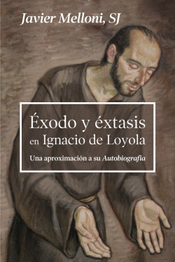 �XODO Y �XTASIS EN IGNACIO DE LOYOLA