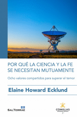POR QU� LA CIENCIA Y LA FE SE NECESITAN MUTUAMENTE