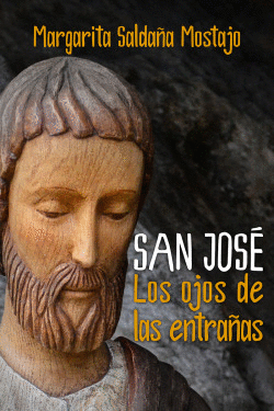 SAN JOS�. LOS OJOS DE LAS ENTRA�AS