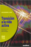 TRANSICION A LA VIDA ACTIVA 2� CICLO ESO ED. 1999