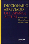 DICCIONARIO ABREVIADO DEL ESPA�OL ACTUAL