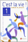 C'EST LA VIE 1 ELEVE
