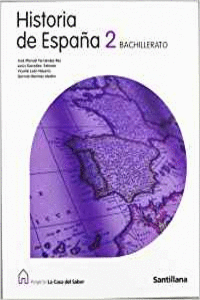 HISTORIA DE ESPA�A COM. FORAL DE NAVARRA 2 BACHILLERATO LA CASA DEL SABER