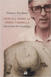 DESCAL� SOBRE LA TERRA VERMELLA.