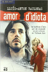 AMOR D'IDIOTA
