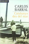 CATALUNYA DES DEL MAR.