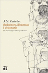 SEDUCTORS, IL�LUSTRATS I VISIONARIS.
