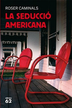 LA SEDUCCI� AMERICANA
