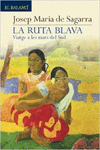 LA RUTA BLAVA