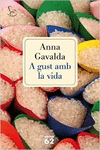 A GUST AMB LA VIDA