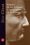 GUERRA DE LES G�L�LIES. COMENTARIS DE LA GUERRA CIVIL