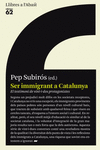 SER IMMIGRANT A CATALUNYA