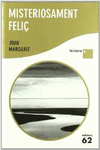 MISTERIOSAMENT FELI�