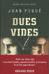 DUES VIDES