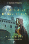 LA METGESSA DE BARCELONA