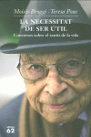 LA NECESSITAT DE SER �TIL