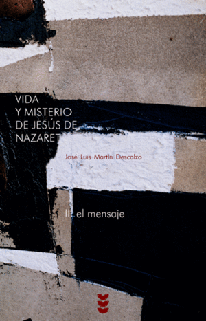 VIDA Y MISTERIO DE JES�S DE NAZARET II