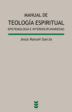 MANUAL DE TEOLOG�A ESPIRITUAL